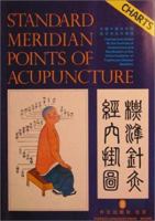 Standard Meridian Points of Acupuncture: Charts 7119014439 Book Cover
