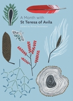 A Month with St Teresa of Avila 0281079048 Book Cover