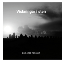 Viskningar i sten: Ögonblick av evighet på Ale stenar 9152745023 Book Cover