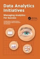 Data Analytics Initiatives: Managing Analytics for Success 1032208511 Book Cover