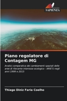 Piano regolatore di Contagem MG: Analisi comparativa dei cambiamenti spaziali delle aree di rilevante interesse ecologico - ARIE'S negli anni 1999 e 2015 6206013685 Book Cover