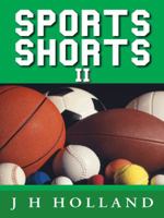 Sports Shorts II 1496915445 Book Cover