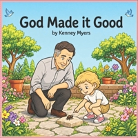 God Made it Good B0H7SGN6NC Book Cover
