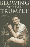 Blowing My Own Trumpet B007RCSJEI Book Cover