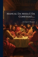 Manual Da Missa E Da Confissao...... 1272634388 Book Cover