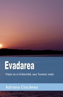 Evadarea 1727774493 Book Cover