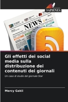 Gli effetti dei social media sulla distribuzione dei contenuti dei giornali: Un caso di studio del giornale Star 6206325032 Book Cover
