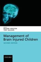Management of Brain-injured Children (Oxford Medical Publications) 0198567243 Book Cover