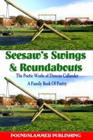 Seesaw’s Swings & Roundabouts 144772271X Book Cover