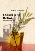 I Grassi sono Bellissimi. Sopravvivere alla Dieta 1326147730 Book Cover