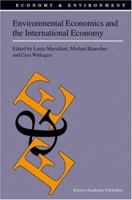 Environmental Economics and the International Economy (Economy & Environment) 1402008414 Book Cover