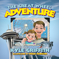 The Great Wheel Adventure 0986086703 Book Cover