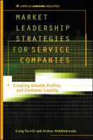 Market Leadership Strategies for Service Companies 0844224413 Book Cover