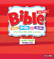 Bible Skills, Drills, and Thrills Red Cycle Grades 4-6 Leader Kit 1535997362 Book Cover