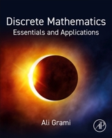 Discrete Mathematics: Essentials and Applications 012820656X Book Cover