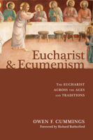 Eucharist and Ecumenism 1620327597 Book Cover