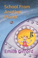 School From Another Planet B0C6WDLK8W Book Cover