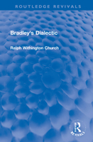 Bradley's Dialectic 1032155701 Book Cover