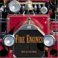 Fire Engines (Motorbooks Classics) 0760313660 Book Cover