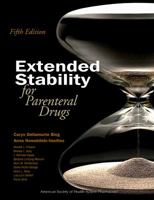 Extended Stability for Parenteral Drugs 1585283401 Book Cover