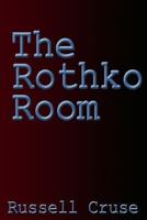 The Rothko Room 1492162825 Book Cover