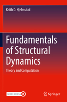 Fundamentals of Structural Dynamics: Theory and Computation 3030899462 Book Cover