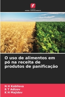 O uso de alimentos em pó na receita de produtos de panificação 6205911914 Book Cover