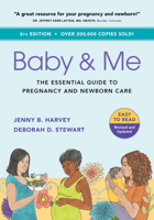 Baby & Me: The Essential Guide to Pregnancy and Newborn Care 1945188596 Book Cover