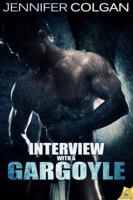 Interview With a Gargoyle 160928786X Book Cover