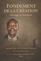 FONDEMENT DE LA CREATION: Message de Bandjoun B0GMH31M28 Book Cover
