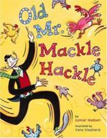 Old Mr. Mackle Hackle 0316734527 Book Cover