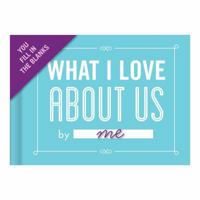 Knock Knock What I Love about Us Fill in the Love Journal 1601067585 Book Cover