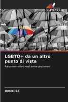 LGBTQ+ da un altro punto di vista (Italian Edition) 6206614379 Book Cover