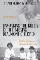 Unmasking the Killer of the Missing Beaumont Children 1922757101 Book Cover
