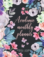 July 2020-June 2021 Academic Monthly Planner: Scheduler Organizer  52 week academic planner time management  appointment book college students high school teachers 1661599761 Book Cover
