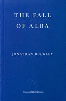 The Fall of Alba 1804272914 Book Cover