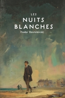 Les Nuits Blanches (French Edition) B0GYPHZ3C3 Book Cover