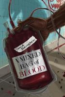 A Mixed Bag of Blood 1944044124 Book Cover
