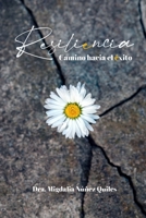 Resiliencia: Camino hacia éxito (Spanish Edition) B0CN2JDJTZ Book Cover