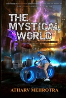 The Mystical World: A Collection of Short Stories and Essays B09M5L3TZ1 Book Cover