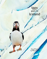 Iggy goes to Iceland 0645397342 Book Cover