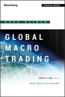 Global Macro Trading: Profiting in a New World Economy 111836242X Book Cover