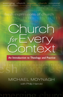 Church for Every Context: An Introduction to Theology and Practice 0334043697 Book Cover