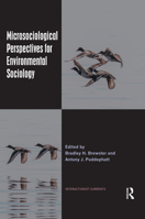 Microsociological Perspectives for Environmental Sociology 0367478773 Book Cover