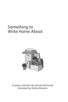 Something to Write Home About B09RP7JCHD Book Cover