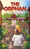 The Orphan Plus Others 1398464449 Book Cover