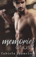 Memories of Us (Rebel Desire, #4) 1717747086 Book Cover