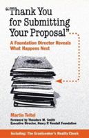 "Thank You for Submitting Your Proposal": A Foundation Director Reveals What Happens Next 1889102253 Book Cover
