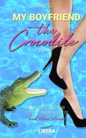 My boyfriend the Crocodile: Part 2 8418561203 Book Cover