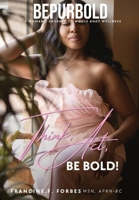 BePurBold: A Woman's Journey to Whole Body Wellness B0FPTLW1PS Book Cover